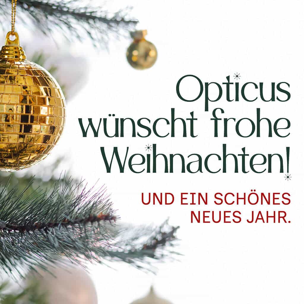 Opticus Vechta wünscht frohe Weihnachten! Und ein schönes neues Jahr.